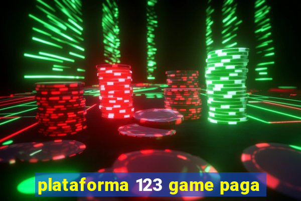 plataforma 123 game paga